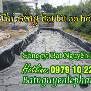 Bạt Lót Ao Hồ Chứa Nước Chống Thấm Nuôi Cá Tại Tân Phú - Đồng Nai