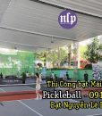 Thi Công Bạt Mái Che Sân Pickleball, Tennis tại Long An